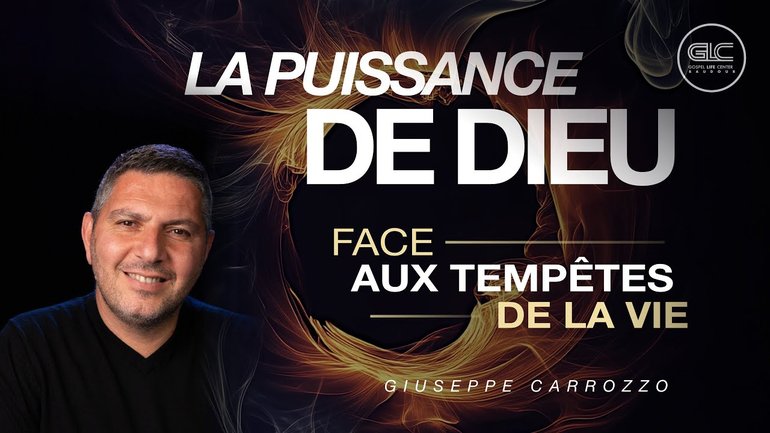 La puissance de Dieu face aux tempêtes de la vie  |  GLC BAUDOUR