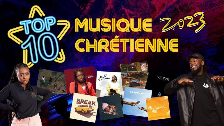TOP 10 : MUSIQUE CHRÉTIENNE (2023)
