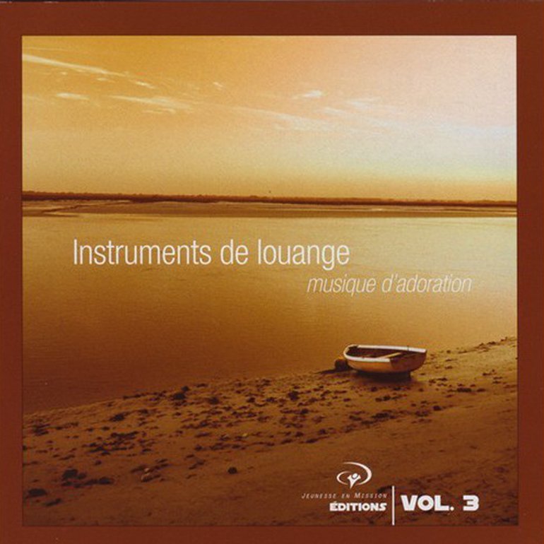 Instruments De Louange Vol 3