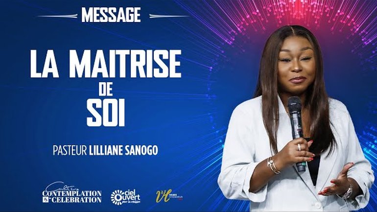 2E ET 4E COLONNE : LA MAITRISE DE SOI  | Pst Lilliane SANOGO l 22/06/2025