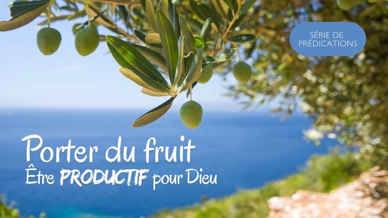 La nature de la productivité : sauvés pour porter du fruit pour Dieu