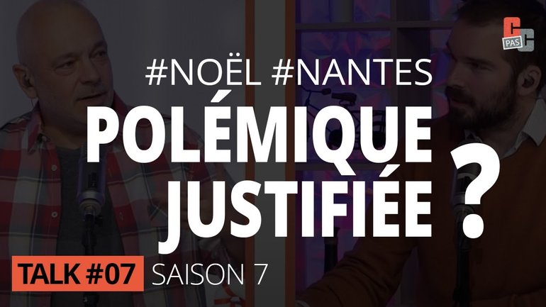 #Noël #Nantes | Polémique justifiée ?