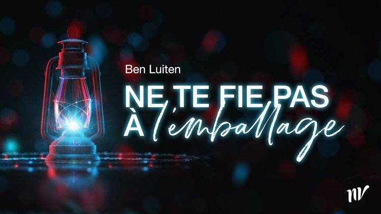 Ne te fie pas à l'emballage _Ben Luiten