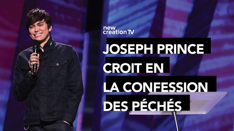 Joseph Prince croit en la confession des péchés (1 Jean 1:9) | New Creation TV Français