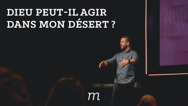 Dieu peut-il intervenir dans le désert ?