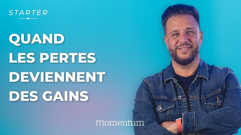 STARTER - Quand les pertes deviennent des gains