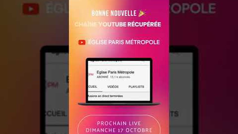 Chaine Youtube Officielle de nouveau opérationnelle à compter du Dimanche 17 Octobre 2021