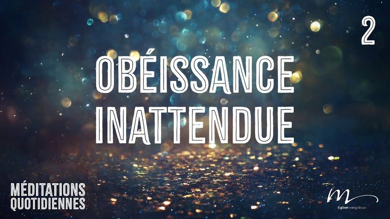 Obéissance inattendue - Un Noël inattendu Méditation 2 - Luc 1.38 - Jérémie Chamard - Église M