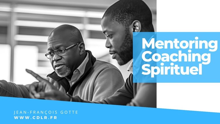 Le coaching, le mentoring spirituel une aide pour notre marche avec Dieu ?