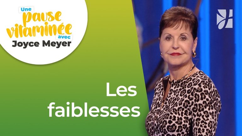 Pause vitaminée avec Joyce - La permission d'avoir des faiblesses - Vivre au quotidien