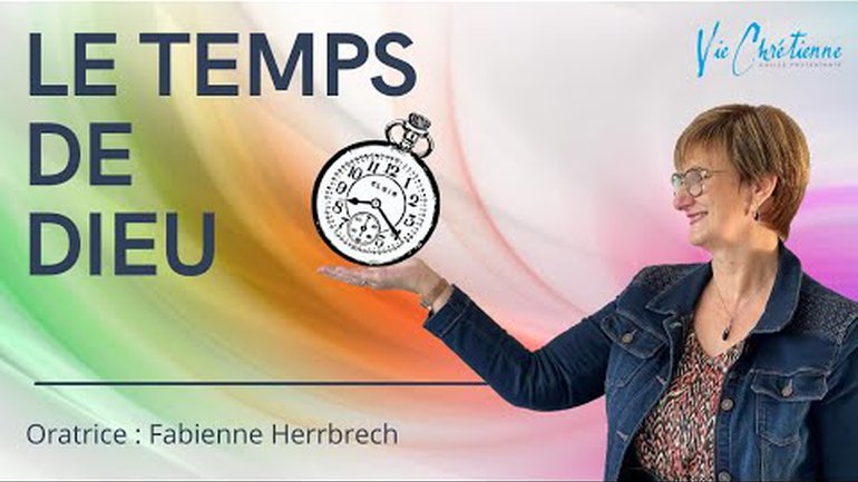 LE TEMPS DE DIEU  -- Fabienne Herrbrech