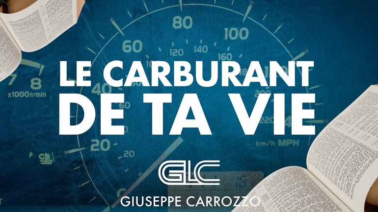 Le carburant de ta vie - Giuseppe Carrozzo | 21/05/23 GLC Baudour