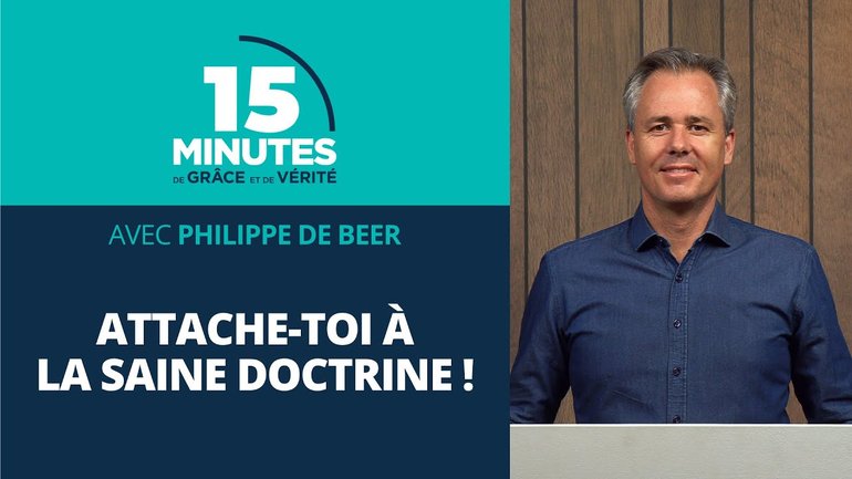 Attache-toi à la saine doctrine ! | Terminer la course #10 | Philippe de Beer