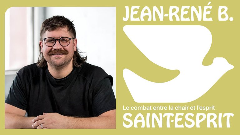 Le combat entre la chair et l'Esprit - Jean-René Bibeau