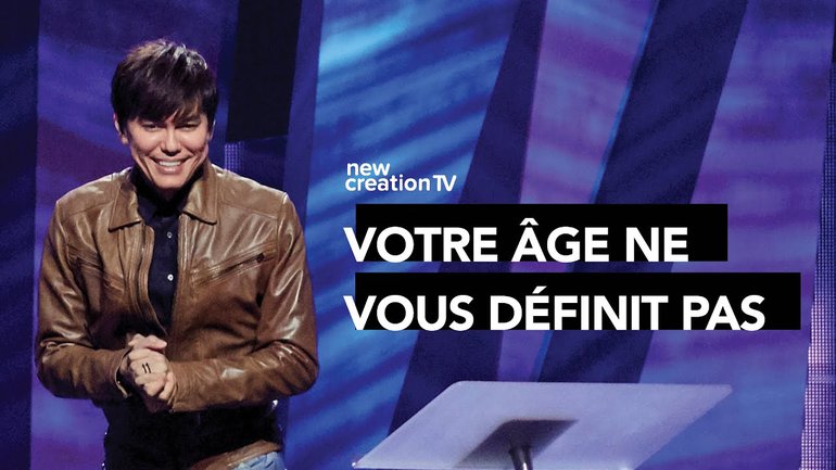 Joseph Prince - Comment s'épanouir en toute saison de la vie | New Creation TV Français