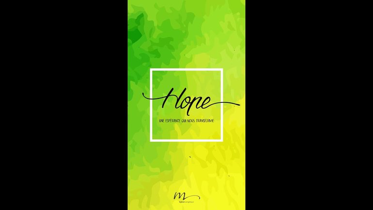 Hope, une espérance qui nous transforme - Jéma Taboyan - Église M