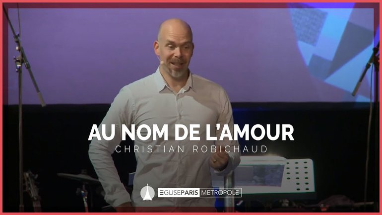 Au Nom de l'Amour - Christian Robichaud