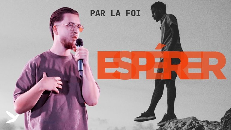 Espérer //  C'est par la foi - partie 5 // Adrien Jodozy