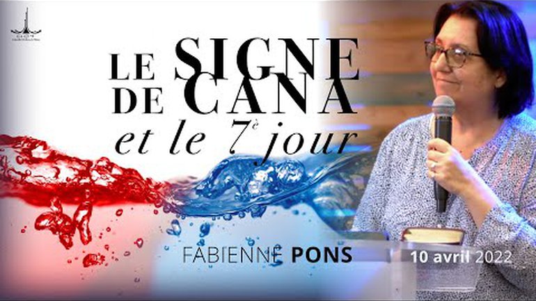 Le signe de Cana et le 7e jour par Fabienne PONS