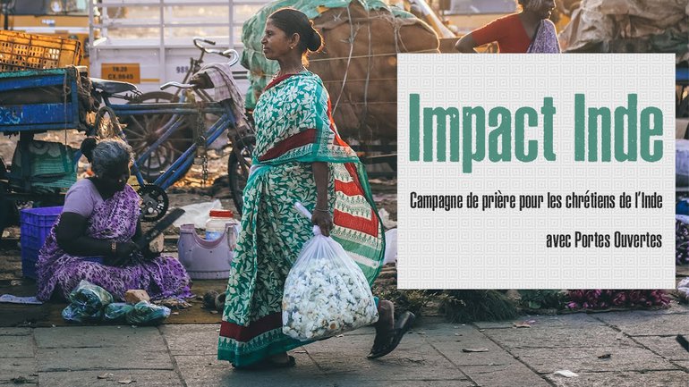 "Impact Inde" par Portes Ouvertes - Culte du 20 juin 2021