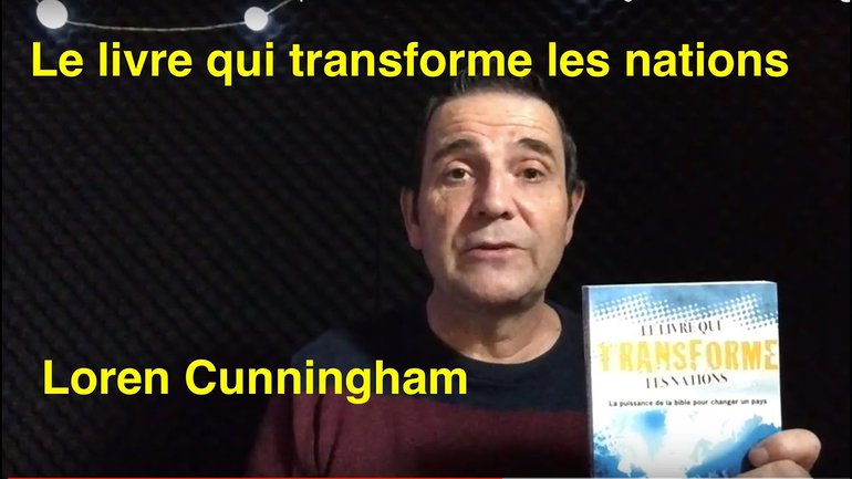 Livres chrétiens à découvrir:  le livre qui transforme les nations: Loren Cunningham