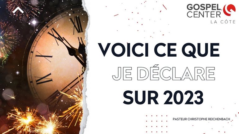 Voici ce que je déclare sur 2023 !