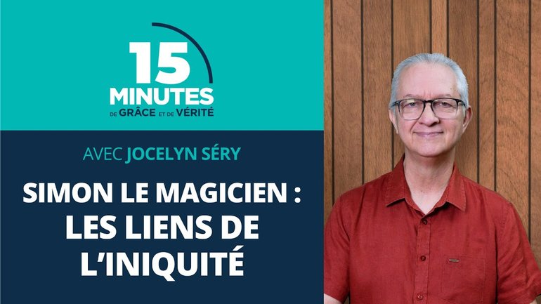 Simon le magicien : les liens de l’iniquité | Bons et mauvais modèles #9 | Jocelyn Séry