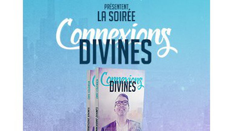 Connexions Divines : La soirée !