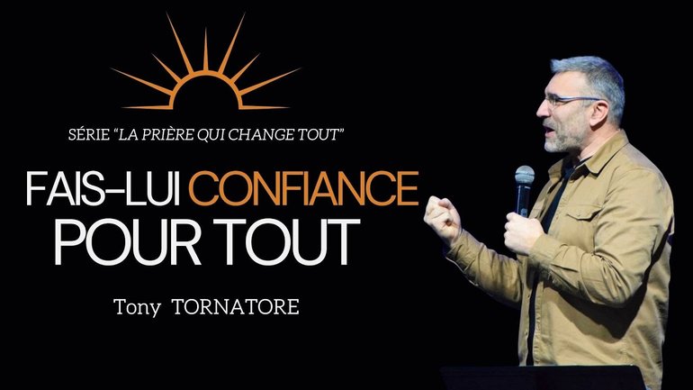 Fais-lui confiance pour tout / Tony Tornatore