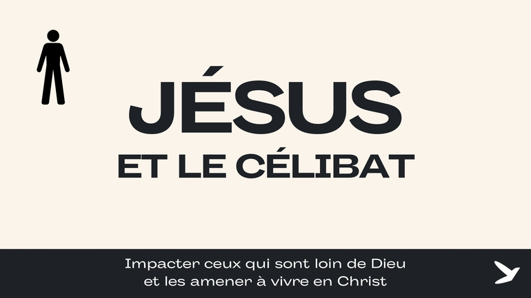 Jésus et le célibat