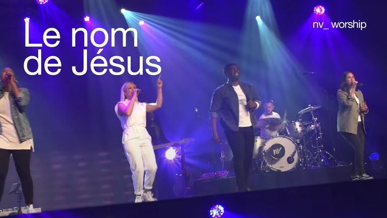 Le nom de Jésus (The name of Jesus) _NV Worship et Jean Jean