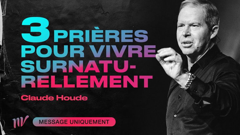 3 prières pour vivre surnaturellement en 2021