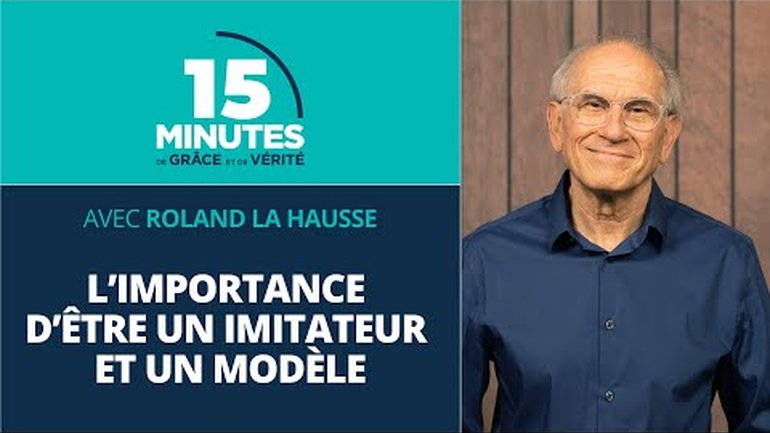 L’importance d’être un imitateur et un modèle | Roland La Hausse