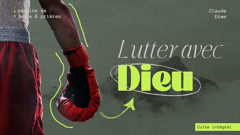 Lutter avec Dieu - Claude Ekwe [10/02/2025]