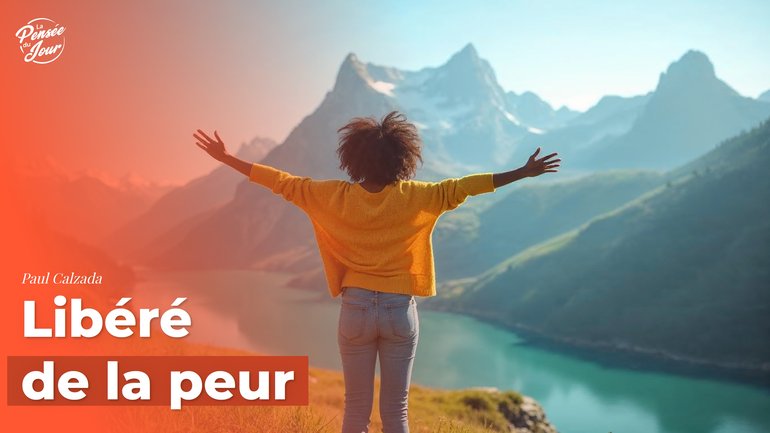 Libéré de la peur
