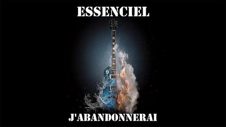 ESSENCIEL - J'ABANDONNERAI (Clip vidéo officiel)