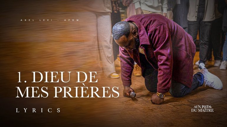 Axel Levi - Dieu de mes prières (Lyrics)