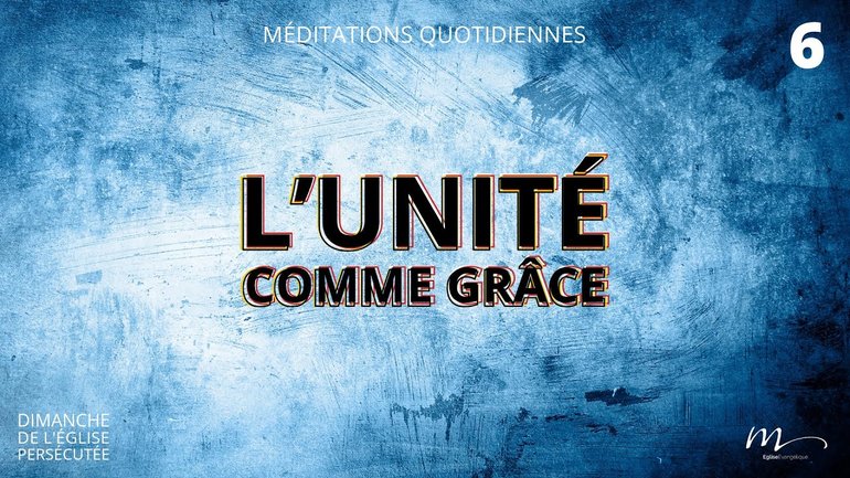 L’Unité comme Grâce - Courage et Unité Méditation 6 - Jean-Pierre Civelli
