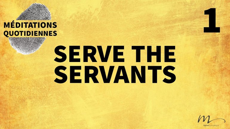 Serve the servants - Nous Sommes Méditation 1 - Philippiens 2.4-7 - Jérémie Chamard - Église M