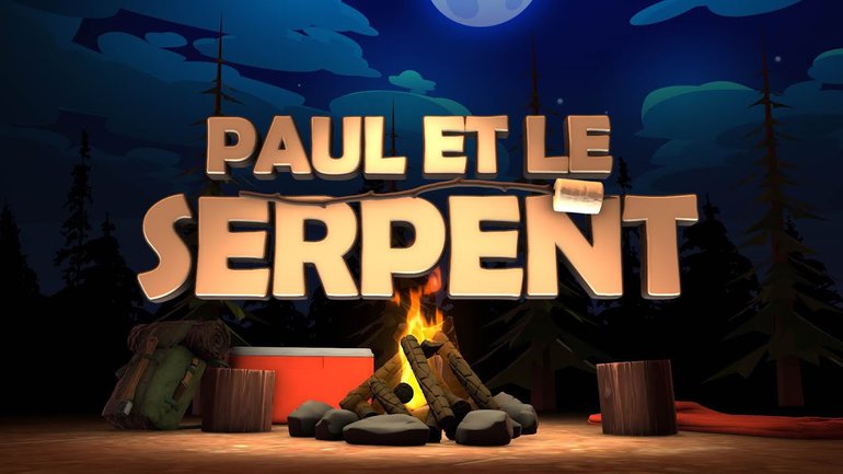 Paul et le serpent (épisode #4) _Feu de camp