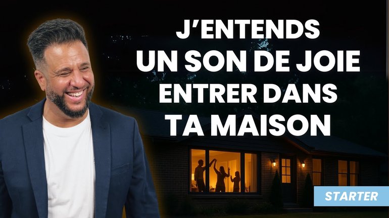 J'entends un son de joie entrer dans ta maison !