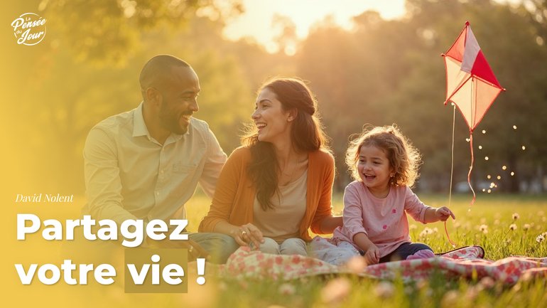 Partagez votre vie !