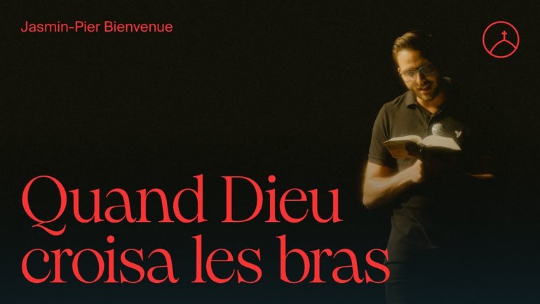 Quand Dieu croisa les bras |  Jasmin-Pier Bienvenue