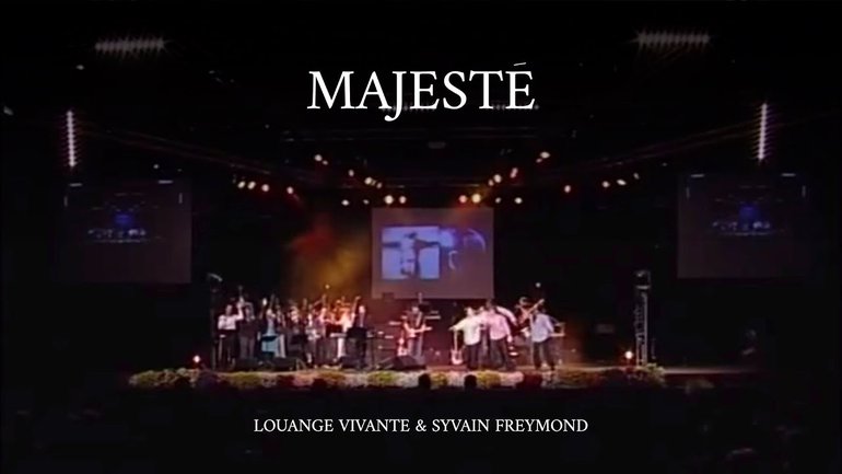 Majesté, (Me voici) Jem 871 - Sylvain Freymond & Louange Vivante