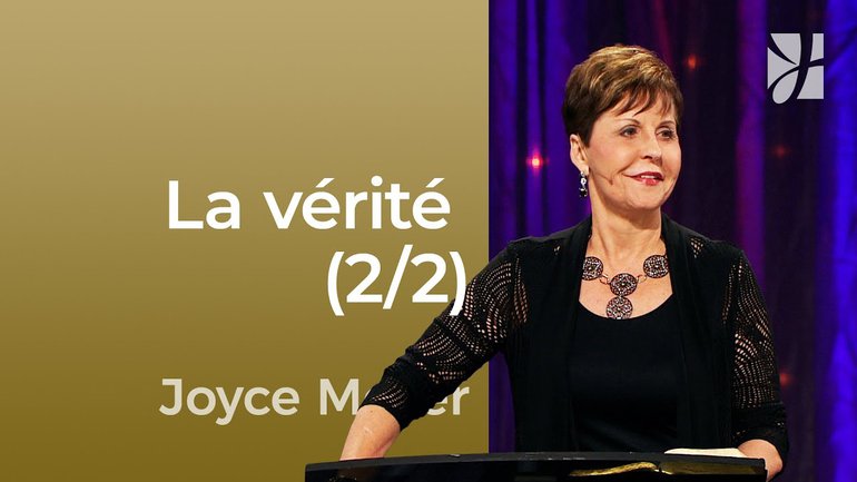 2mn avec Joyce Meyer - La vérité nous libère (2/2) - 717