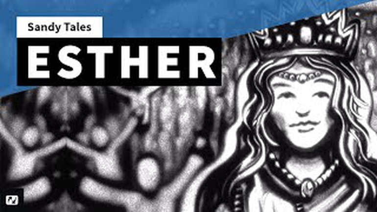 Sandy Tales - L'histoire de la reine Esther