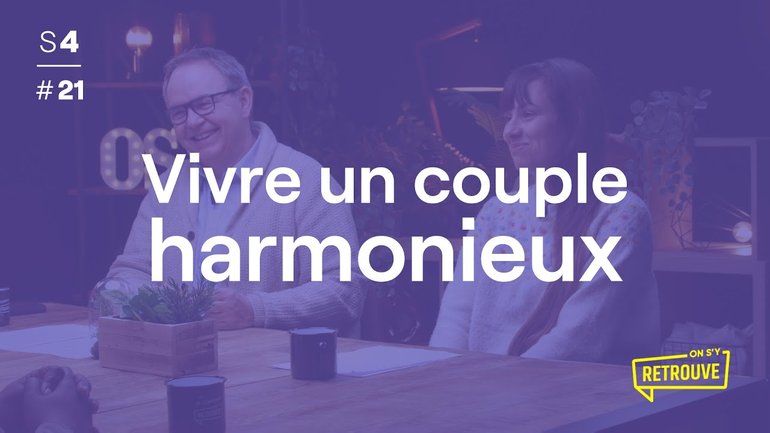 Vivre un couple harmonieux