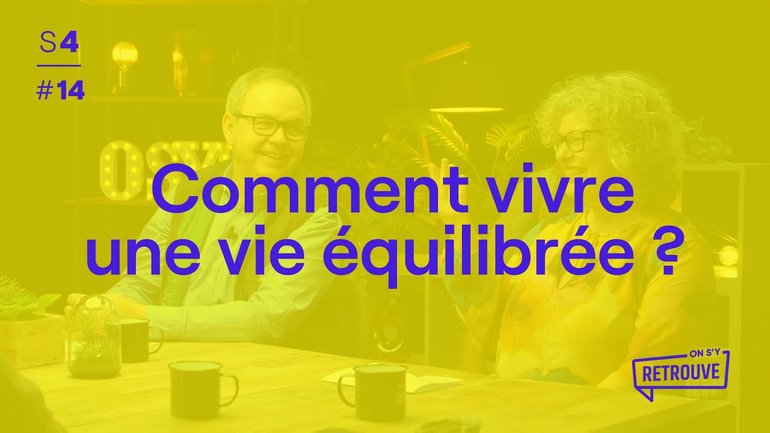 Comment vivre une vie équilibrée ?