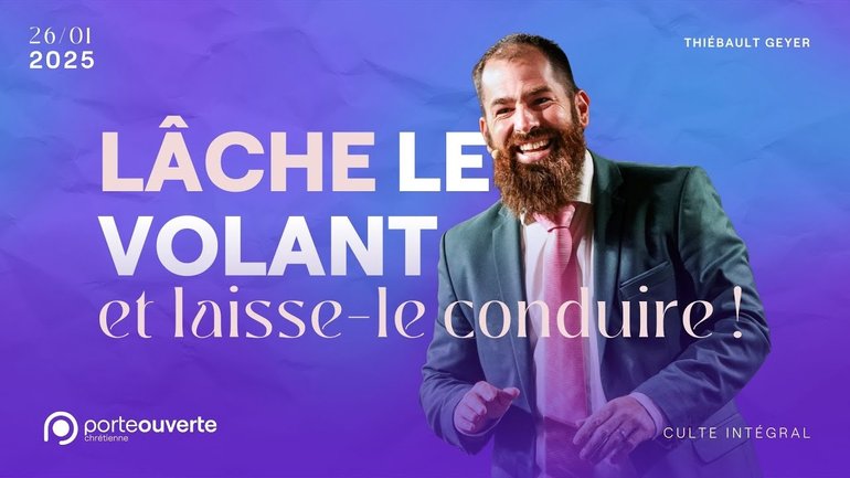Lâche le volant et laisse-le conduire ! - Thiébault Geyer [26/01/2025]