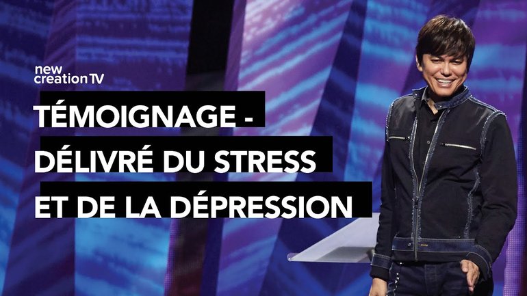 Témoignage - Délivré du stress et de la dépression | New Creation TV Français